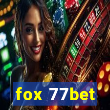 fox 77bet